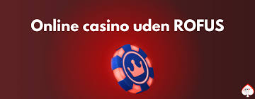 Casino Uden Om Rufus Oplev Spilverdenen Uden Begrænsninger Casino Uden Om Rufus Oplev Spilverdenen Uden Begrænsninger