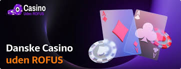 Casino Uden Rofus En Ny Æra af Online Spil